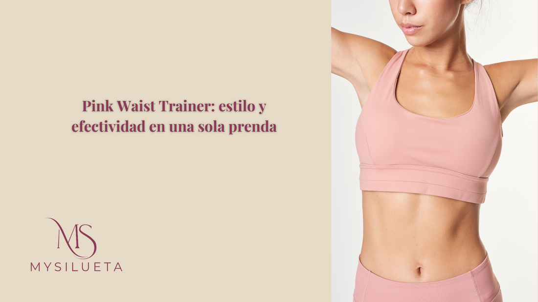 Pink Waist Trainer: estilo y efectividad en una sola prenda